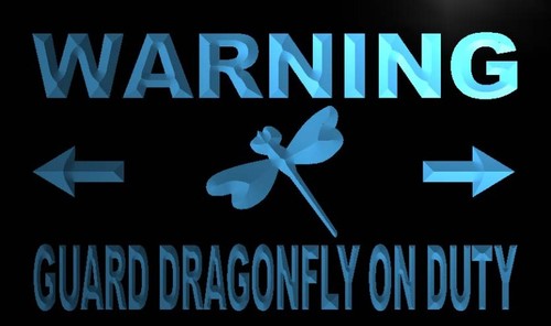 Warning Guard Dragonfly on duty Neon Light Sign